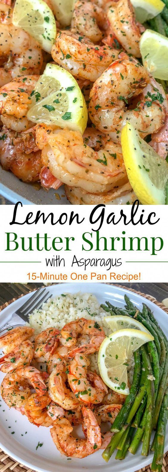 LEMON GARLIC BUTTER SHRIMP WITH ASPARAGUS #garlic #lemon #butter #shrimp #shrimprecipes #asparagus #dinnerideas #dinnerrecipes #easydinnerrecipes 