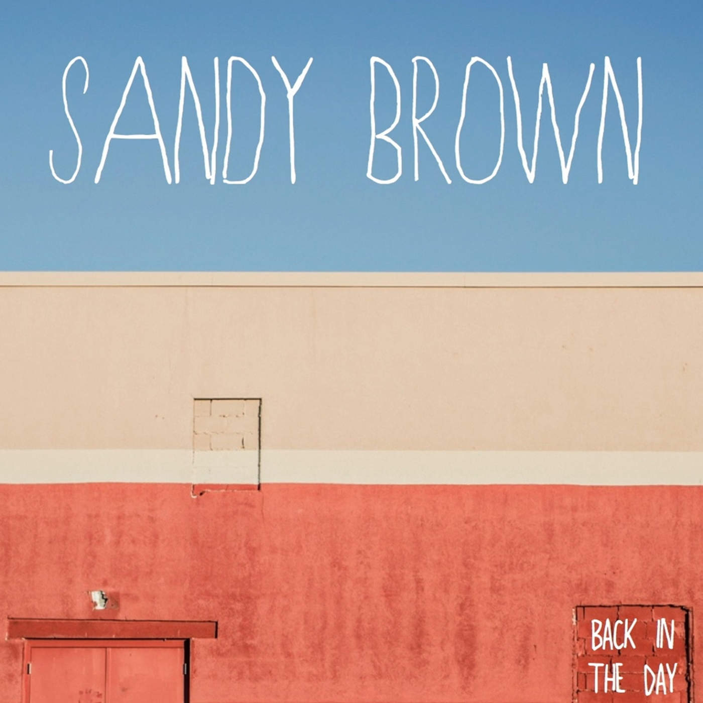 Sandy Brown – Back In the Day – EP