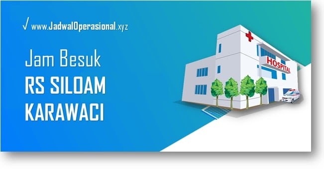Jam Besuk Rs Siloam Karawaci Jadwaloperasional