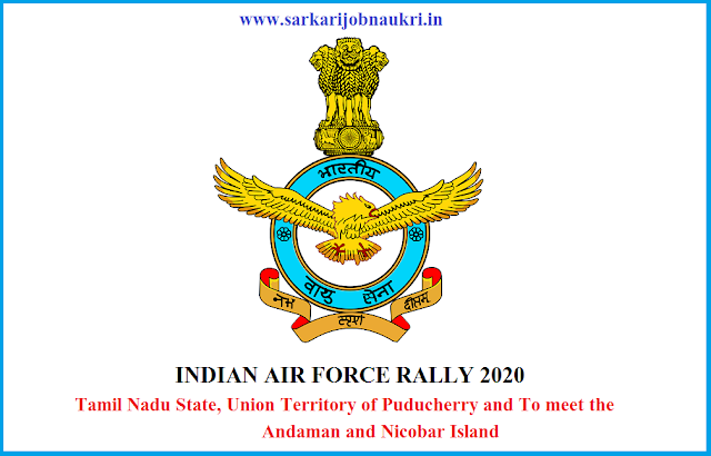 Indian Air Force Invites Application For Unmarried Male Candidates In Recruitment Rally 2020