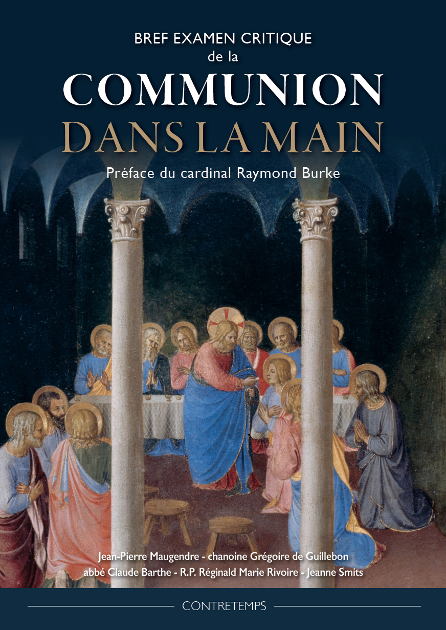 Question au Père Nathan: communion dans la main et interdiction communion sur la langue  - Page 18 Bref%2Bexamen%2Bcritique%2Bde%2Bla%2Bcommunion%2Bdans%2Bla%2Bmain%2BContretemps