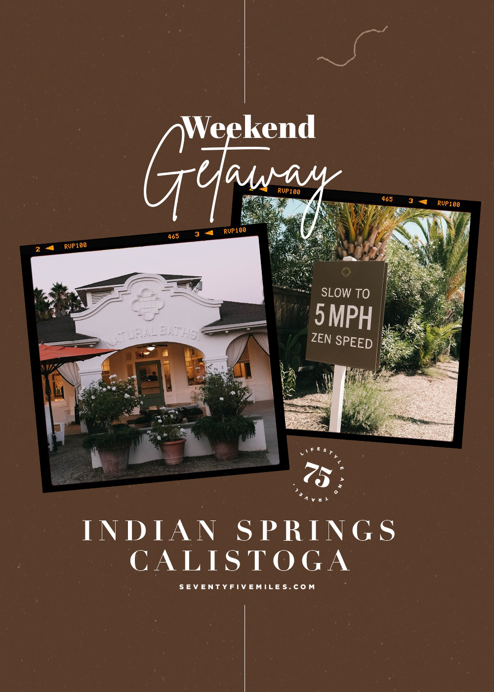 WEEKEND GETAWAY: INDIAN SPRINGS CALISTOGA