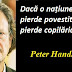 Maxima zilei: 6 decembrie - Peter Handke