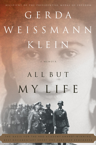 Reading For Sanity A Book Review Blog All But My Life A Memoir Gerda Weissmann Klein