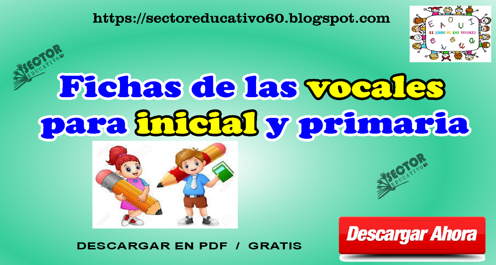 Fichas de las vocales para repasar y colorear ~ sectoreducativo60