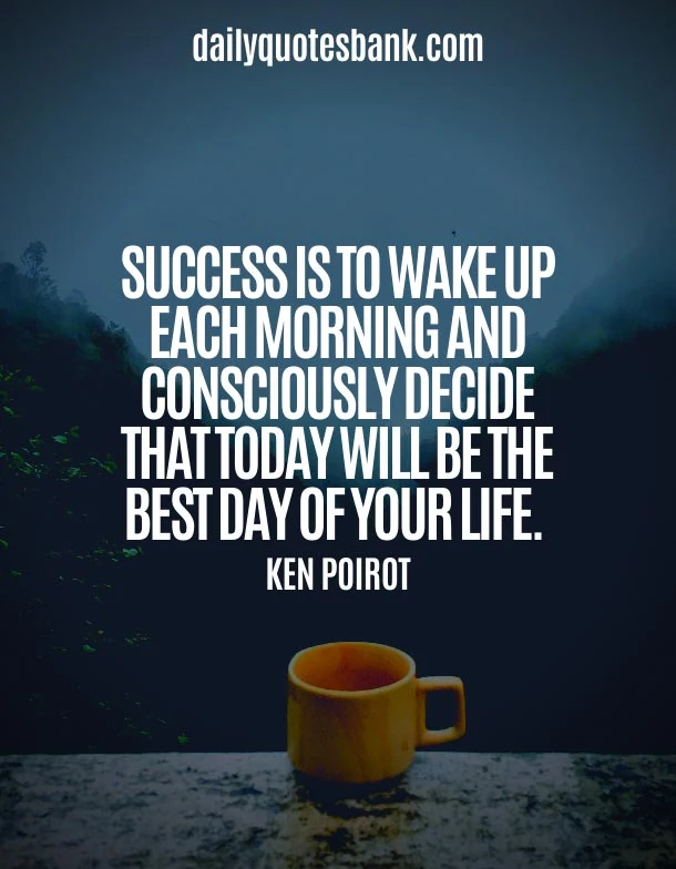 Monday Morning Motivational Quotes To Start Your Day