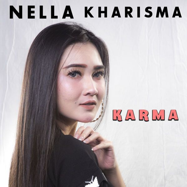 Nella Kharisma - Karma