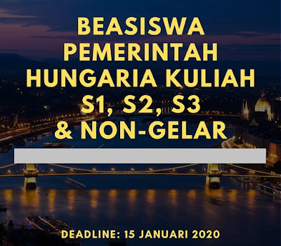 Beasiswa Luar Negeri  2020 untuk S1, S2, S3 dan Non-Gelar⁣ dari Pemerintah Hungaria