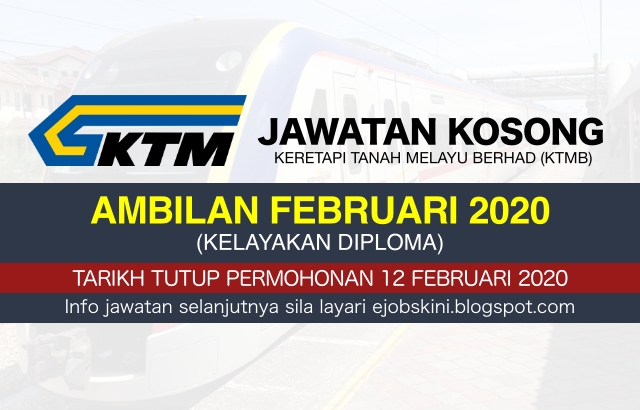 Jawatan Kosong Keretapi Tanah Melayu Berhad KTMB 2020