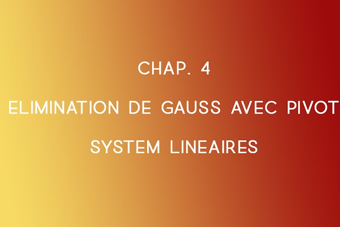 Elimination de Gauss avec Pivot :Chap. 4 :SystèmesLinéaires‏
