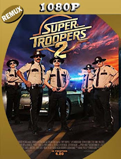 Super Troopers 2 (2018) 1080p BluRay REMUX Latino [GoogleDrive] SXGO