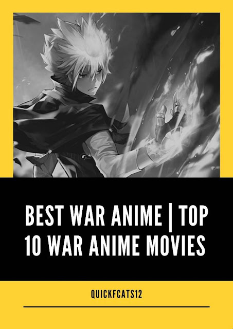 Best War Anime | Top 10 War Anime Movies 