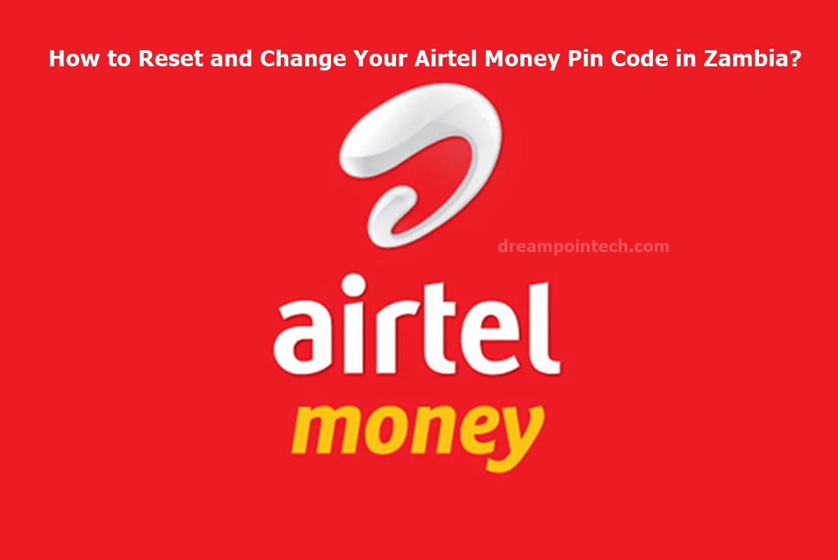 How to Reset or Change Airtel and MTN Mobile Money Pin Code in Zambia