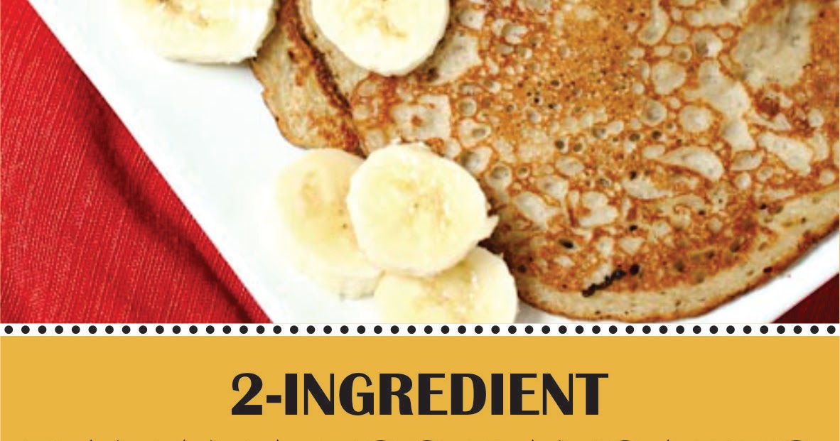 2INGREDIENT BANANA EGG PANCAKES Fast Family Meals