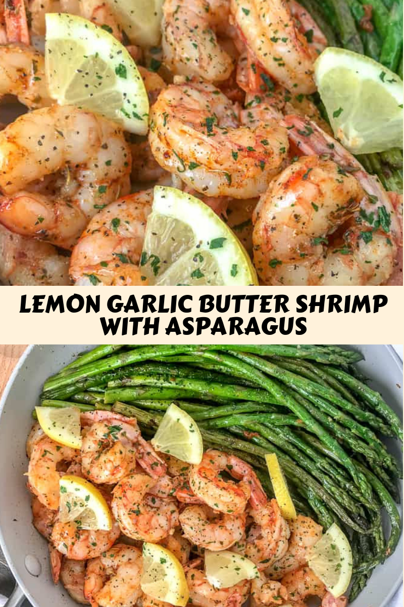 Healthy Recipes: LEMON GARLIC BUTTER SHRIMP WITH ASPARAGUS