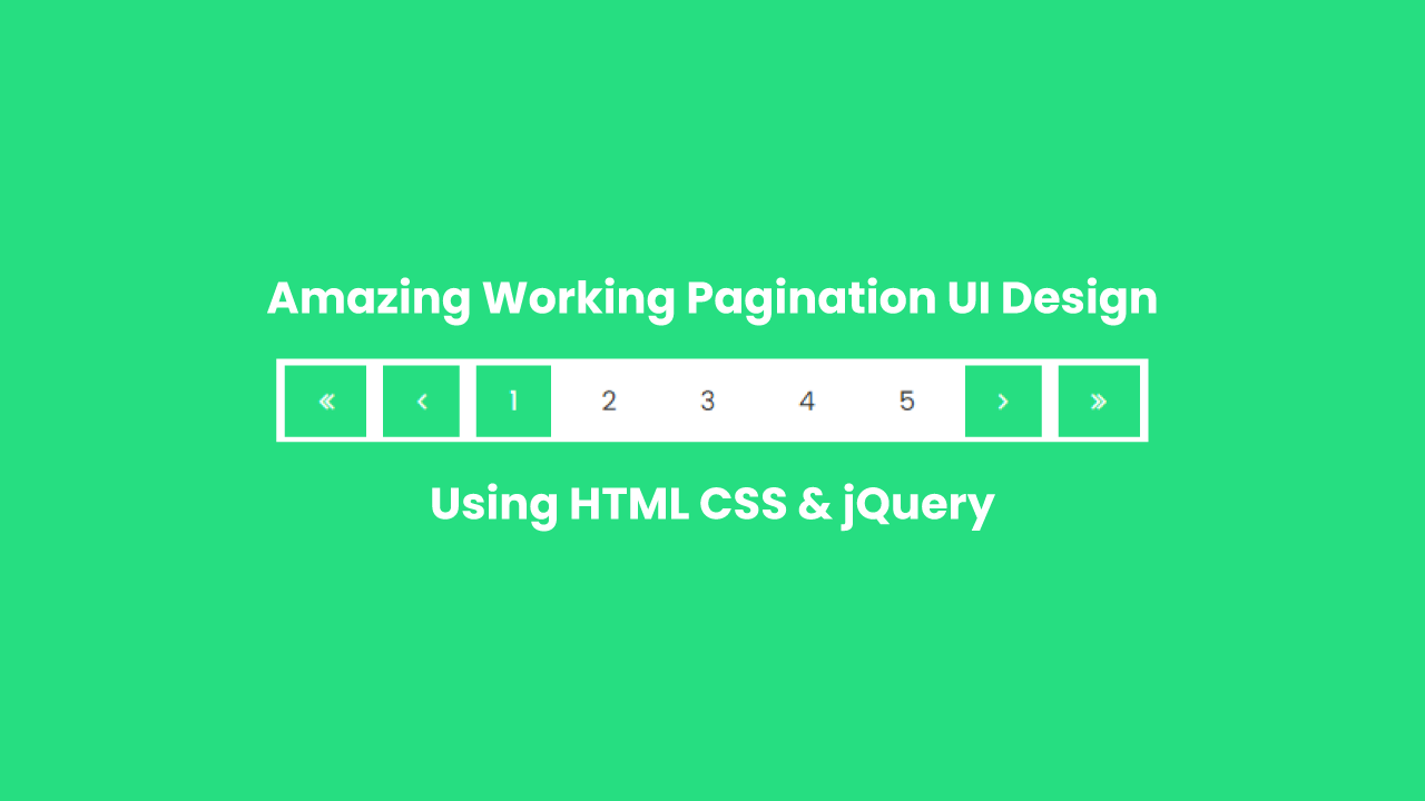 Amazing Working Pagination UI Design Using Html CSS & jQuery