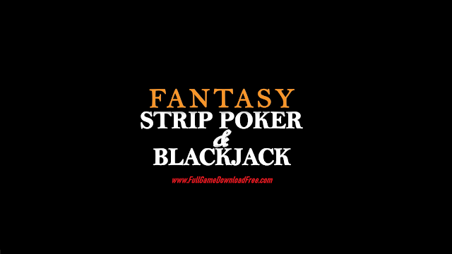 Fantasy Strip Poker & Blackjack