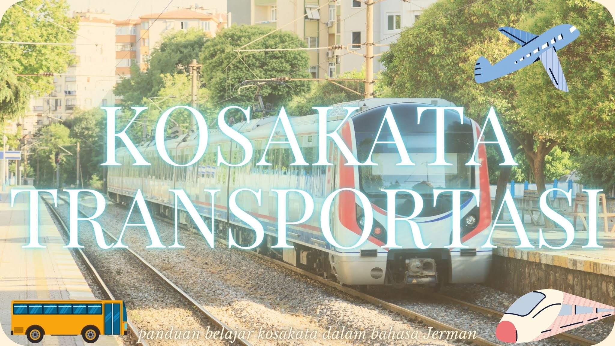 NamaNama Transportasi Dalam Bahasa Jerman Basasing NamaNama Transportasi Dalam Bahasa Jerman Basasing