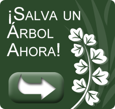 Salva un arbol ahora