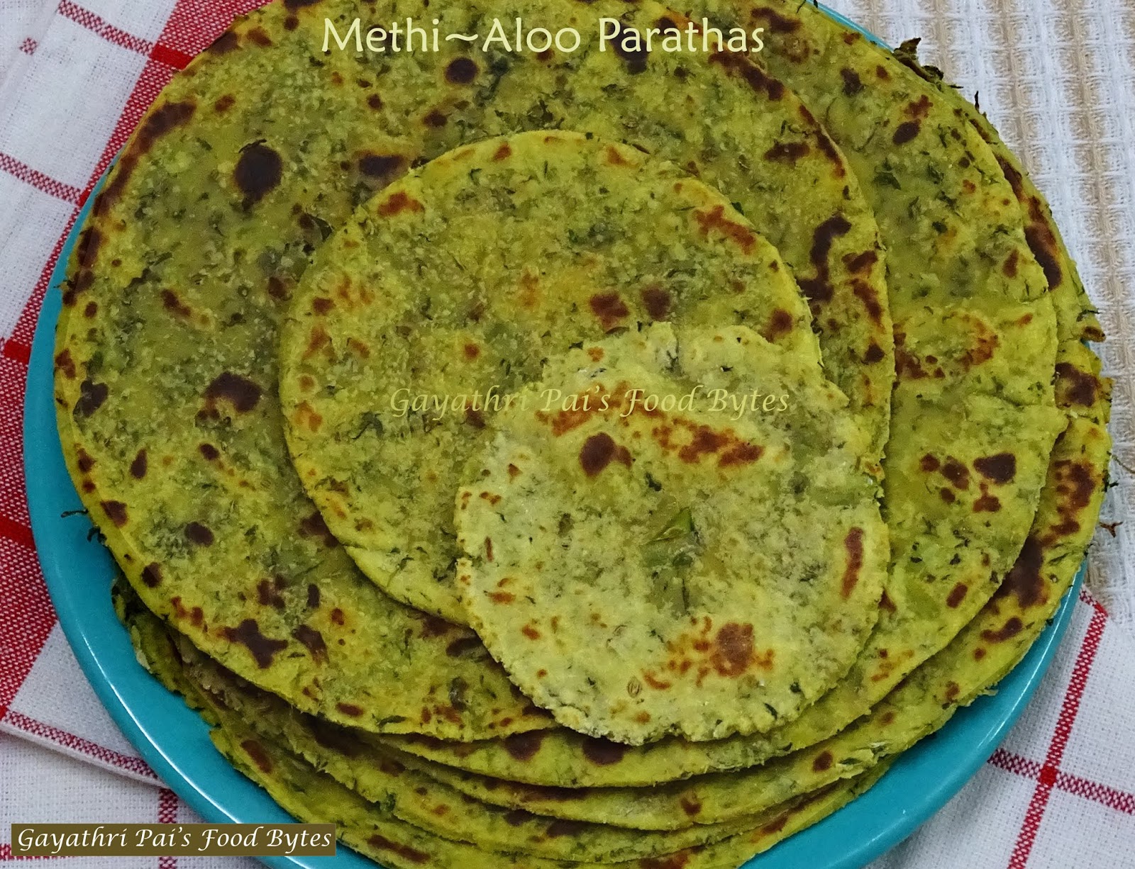 Gayathri Pai's Food Bytes MethiAloo Parathas / Fenugreek Leaves