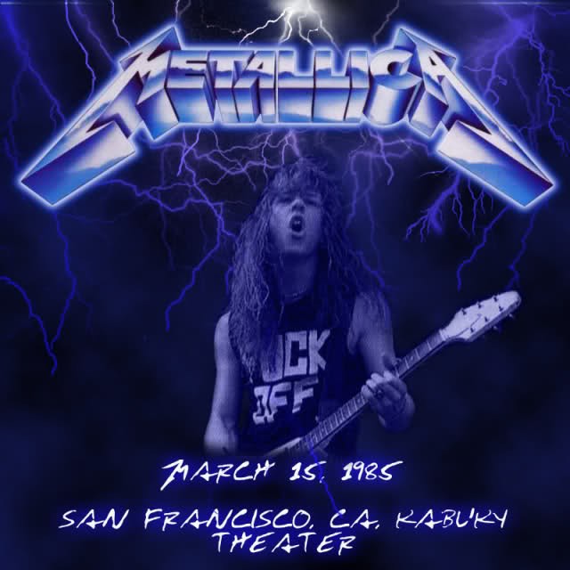 bootleg addiction Metallica San Francisco March 15, 1985