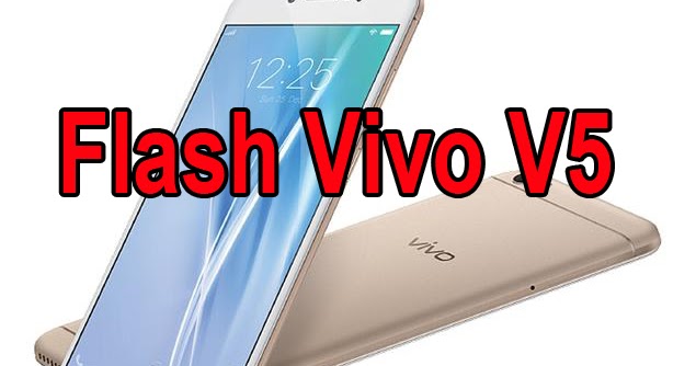 Cara Flash Vivo V5 Flash Android