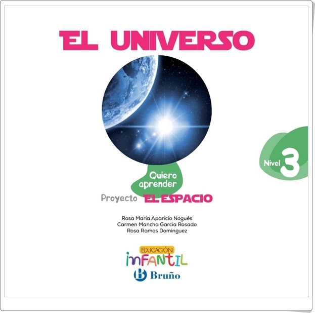 Proyecto de Educación Infantil de 5 años "El espacio" (Colección "Quiero aprender" de Editorial Bruño)