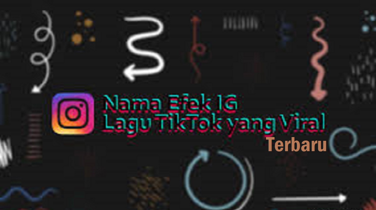 7 Nama Filter IG Lagu Tiktok Terbaru