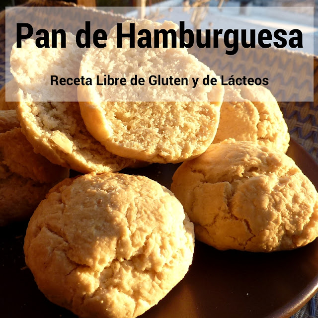 Pan de Hamburguesa Receta Libre de Gluten y de Lácteos