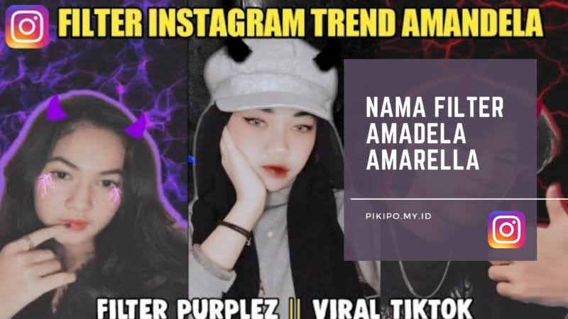 Nama Filter IG Amadela Amarella Tanduk yang Viral di TikTok Nama Filter IG Amadela Amarella Tanduk yang Viral di TikTok