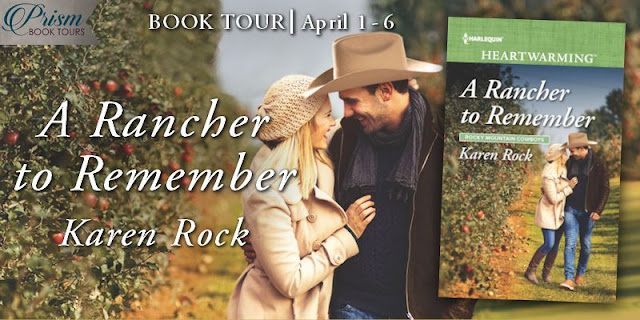 A Rancher to Remember by Karen Rock – Excerpt and Giveaway