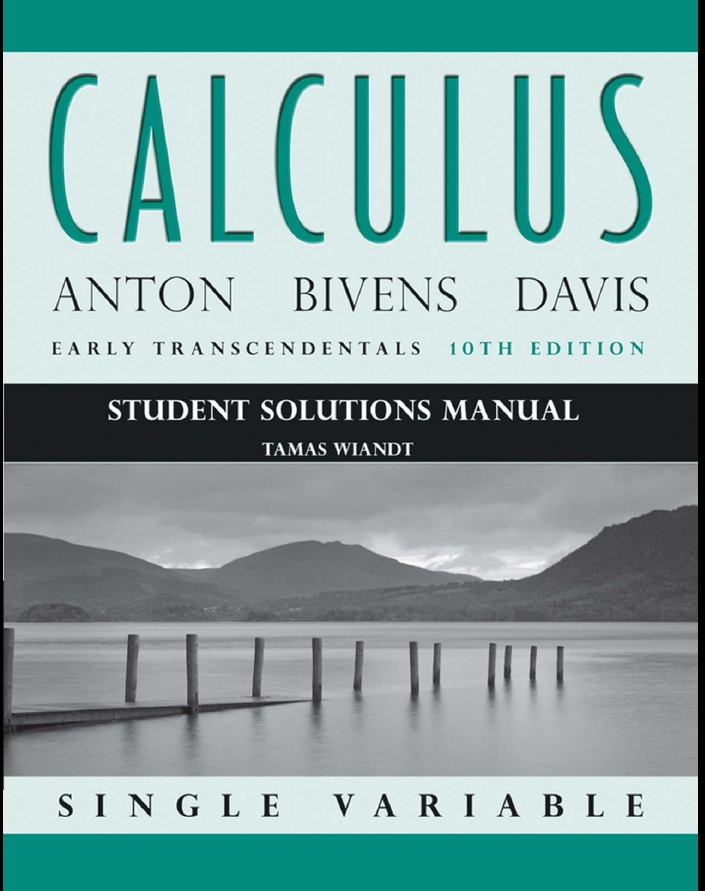 Calculus :Early Transcendentals Solution Manual, 10th Edition