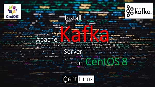 Install Apache Kafka Server on CentOS 8