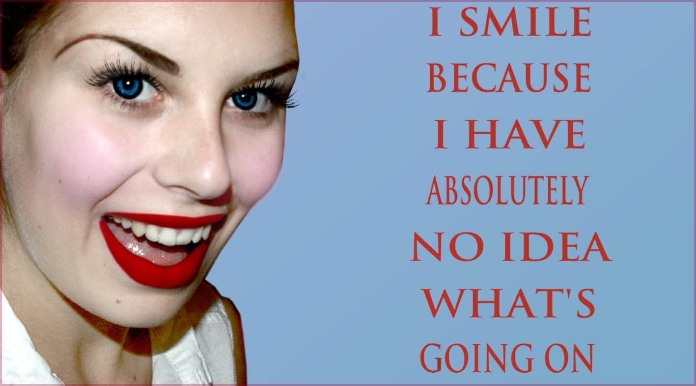 kerrylaurenh: I Smile because i have absolutely no idea what's going on.