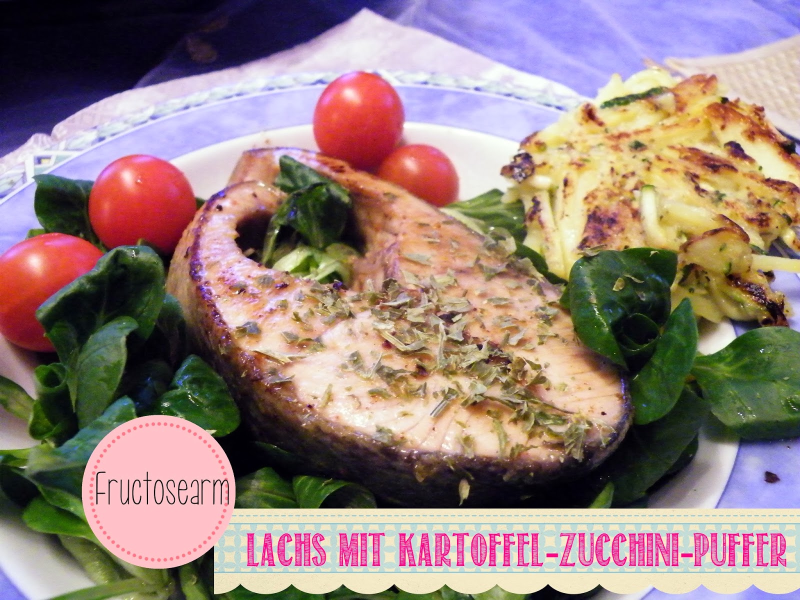 Lebenslieben: Lachs mit Kartoffel-Zucchini-Puffer (fructosearm)