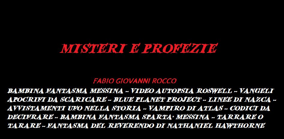 MISTERI E PROFEZIE