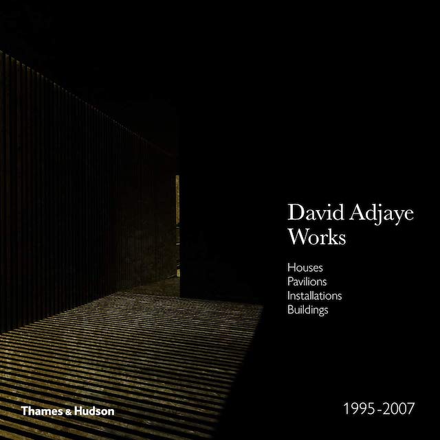 David Adjaye - Works 1995-2007