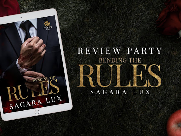 BENDING THE RULES, SAGARA LUX. Review party