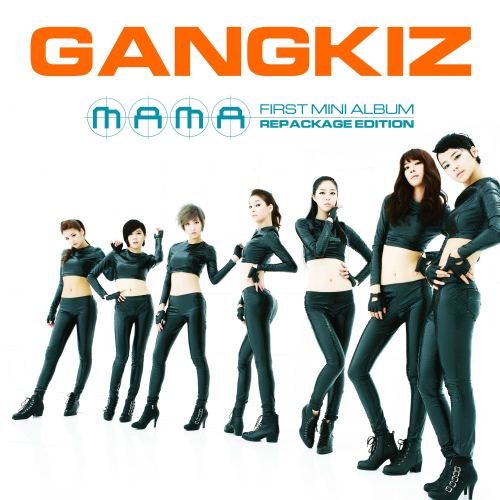 GANGKIZ – MAMA – EP