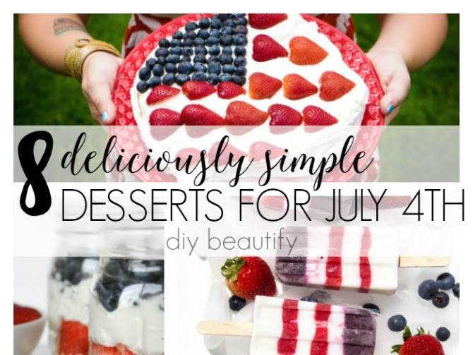 8 Deliciously Simple July 4th Desserts