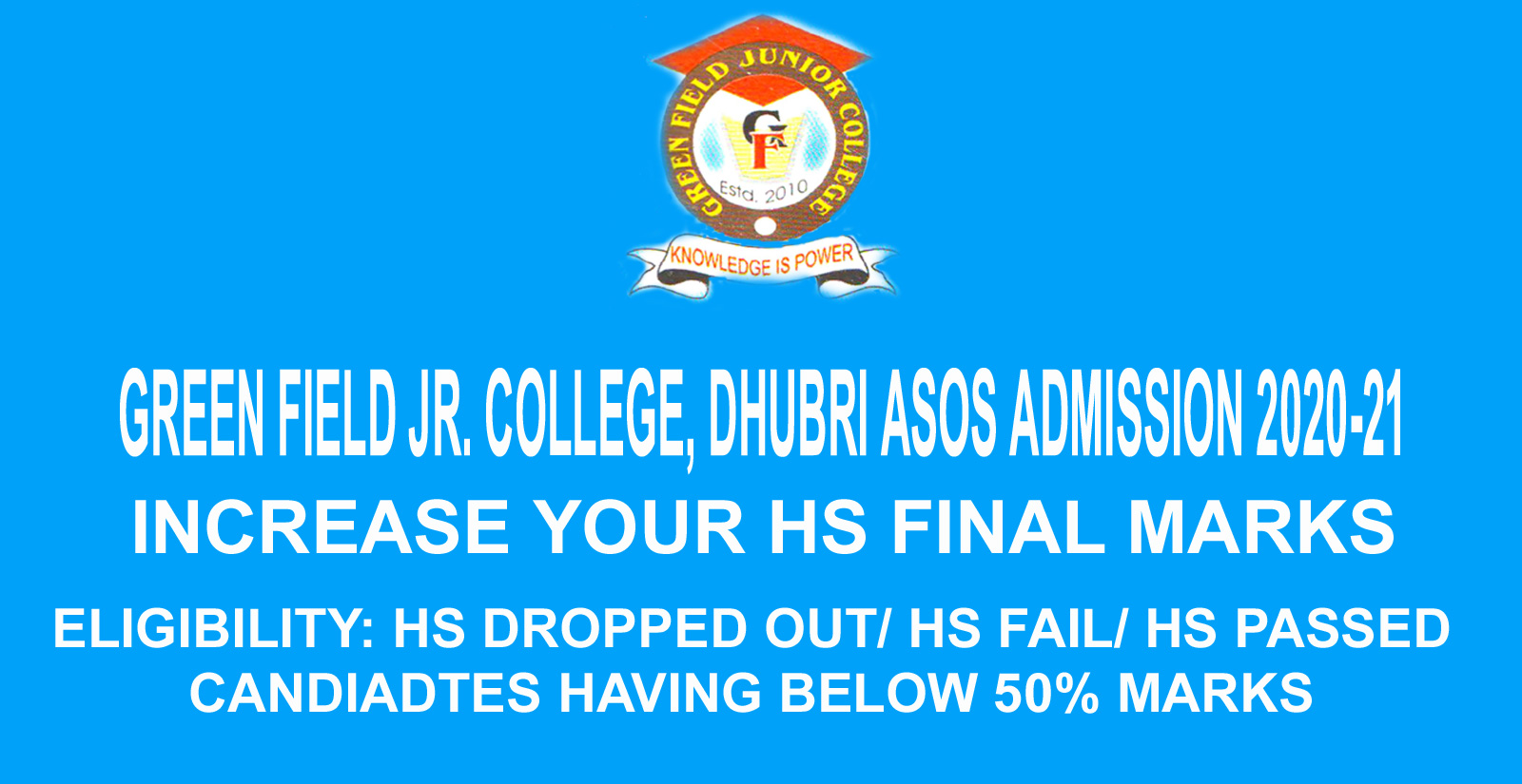 GREEN FIELD JR. COLLEGE, DHUBRI ASSAM STATE OPEN SCHOOL ADMISSION 2020