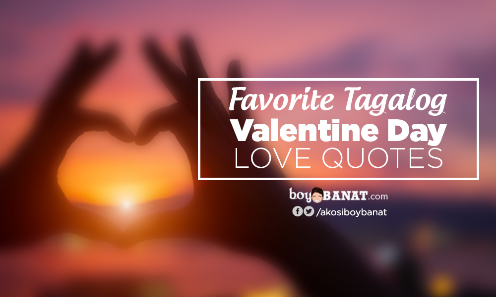 For valentines boyfriend tagalog message Happy Valentines