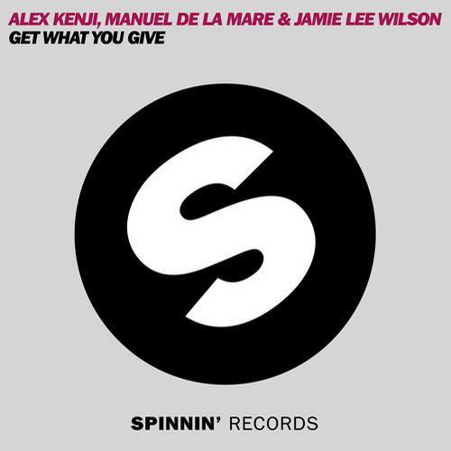 AleKenji & Manuel De La Mare feat. Jamie Lee Wilson - Get What You Give (Original Mix)