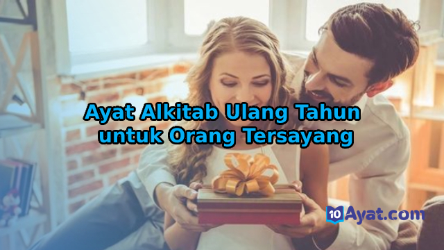 Ayat%2BAlkitab%2BUlang%2BTahun%2Buntuk%2BOrang%2BTersayang