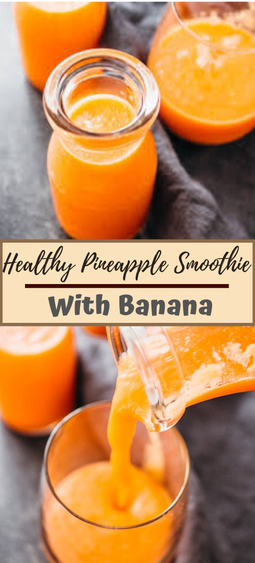 Healthy Pineapple Smoothie With Banana #healthydrink #easyrecipe #cocktail #smoothie