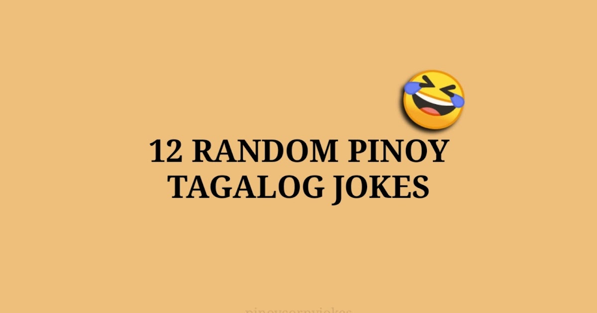 Random Tagalog Pinoy Jokes 2021 | Pinoy Corny Jokes