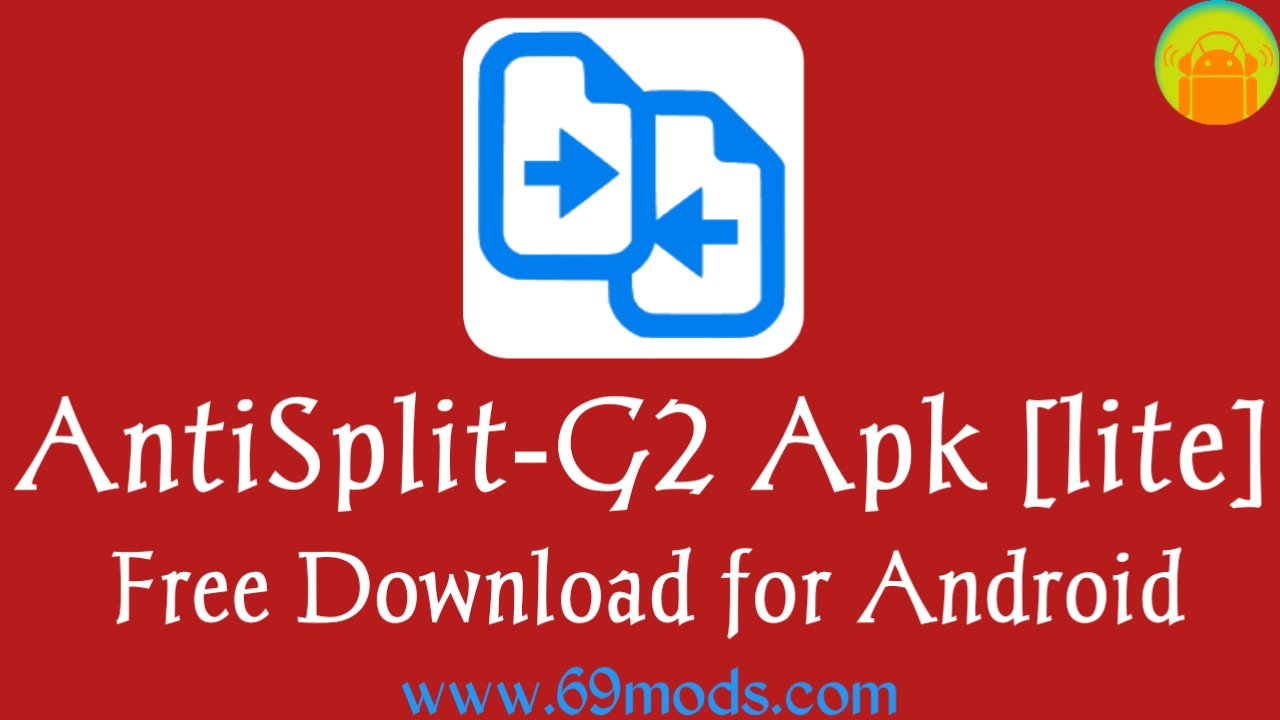 Download Antisplit-G2 v1.3 [UNapks + UNapkm On Android] [MoD Lite] Apk