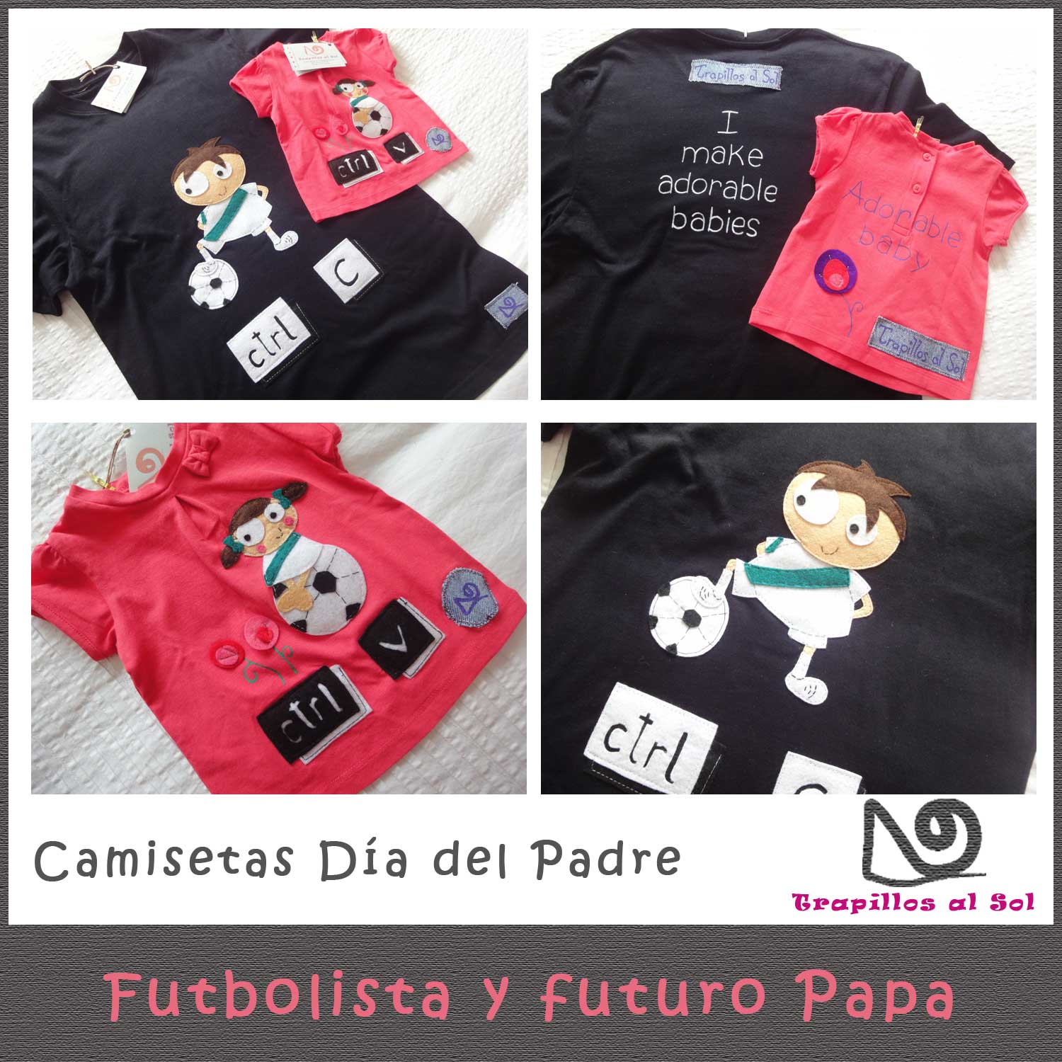 Trapillos al Sol Camisetas para un futuro papá