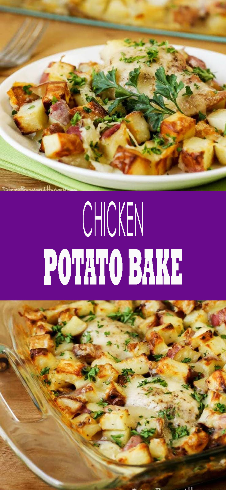 CHICKEN POTATO BAKE thepinspopular10