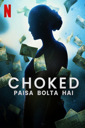 Choked (2020) Full Hindi Movie Download 480p 720p Web-DL